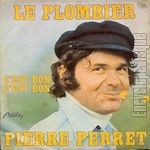 [Pochette de Le plombier (Pierre PERRET)]