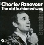 [Pochette de The old fashioned way (Charles AZNAVOUR)]