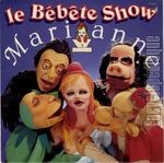 [Pochette de Le bbte show "Marianne" (T.V. (Tlvision))]