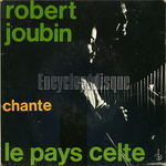 [Pochette de Robert Joubin chante le pays celte]