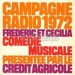 [Pochette de Crdit Agricole campagne radio 1972 - Comdie musicale]