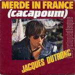 [Pochette de Merde in France (cacapoum) (Jacques DUTRONC)]