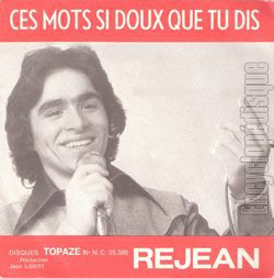 [Pochette de Ces mots si doux que tu dis (REJEAN)]