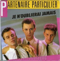 [Pochette de Je n’oublierai jamais (PARTENAIRE PARTICULIER)]