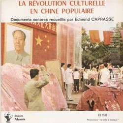 [Pochette de La rvolution culturelle en Chine Populaire (DOCUMENT)]
