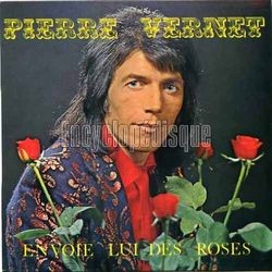 [Pochette de Envoie lui des roses (Pierre VERNET)]