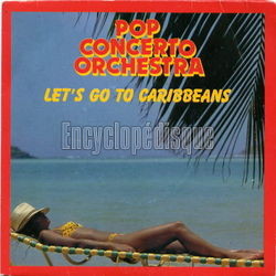 [Pochette de Let’s go to carribeans (POP CONCERTO ORCHESTRA)]