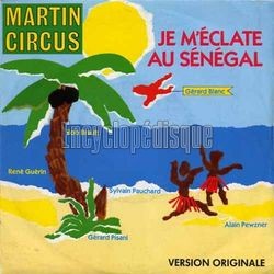 [Pochette de Je m’clate au Sngal (MARTIN CIRCUS)]