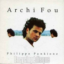 [Pochette de Archi fou (Philippe PANKIONE)]