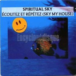 [Pochette de coutez et rptez (Sky my house) (SPIRITUAL SKY)]