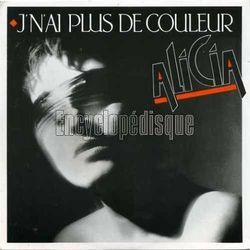 [Pochette de J’n’ai plus de couleur (ALICIA)]