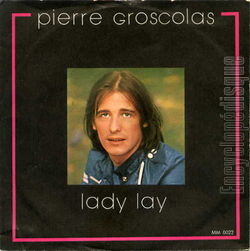 [Pochette de Lady Lay (Pierre GROSCOLAS)]