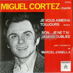 [Pochette de Je vous aimerai toujours (Miguel CORTEZ)]