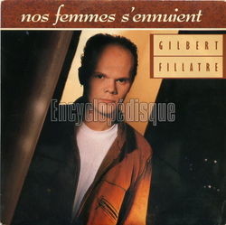 [Pochette de Nos femmes s’ennuient (Gilbert FILLATRE)]