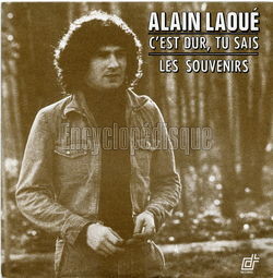 [Pochette de C’est dur tu sais (Alain LAOU)]