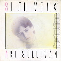 [Pochette de Si tu veux (Art SULLIVAN)]