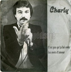 [Pochette de C’est pas qu’a lui cote (CHARLY (3))]