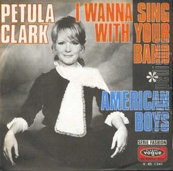 [Pochette de I wanna sing with your band (Petula CLARK)]