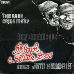 [Pochette de The wind cries Mary (BLACK & WHITE BROS)]