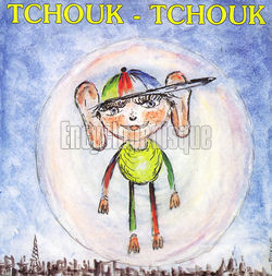 [Pochette de Tchouk-Tchouk (STPHANIE, SANDRINE et les ENFANTS DE BONDY)]