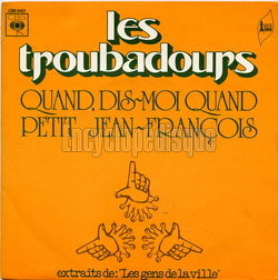 [Pochette de Quand, dis-moi quand (Les TROUBADOURS)]