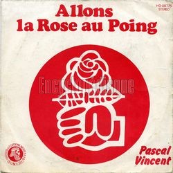 [Pochette de Allons la rose au poing (Pascal VINCENT)]