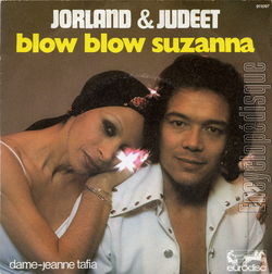 [Pochette de Blow blow Suzanna (JORLAND & JUDEET)]