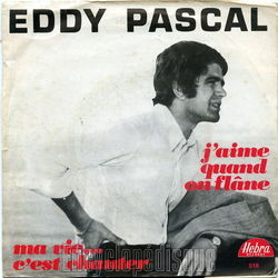 [Pochette de Ma vie c’est chanter (Eddy PASCAL)]