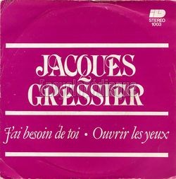 [Pochette de J’ai besoin de toi (Jacques GRESSIER)]