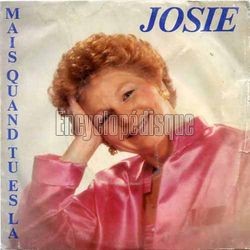 [Pochette de Mais quand tu es l (JOSIE (2))]