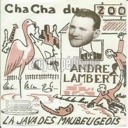 [Pochette de Cha Cha Du Zoo (Andr LAMBERT)]