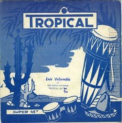 [Pochette de Tropical (Luis VALMONTES)]