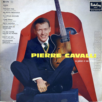 [Pochette de When, Tu m’tais destine, Come prima… (Pierre CAVALLI)]